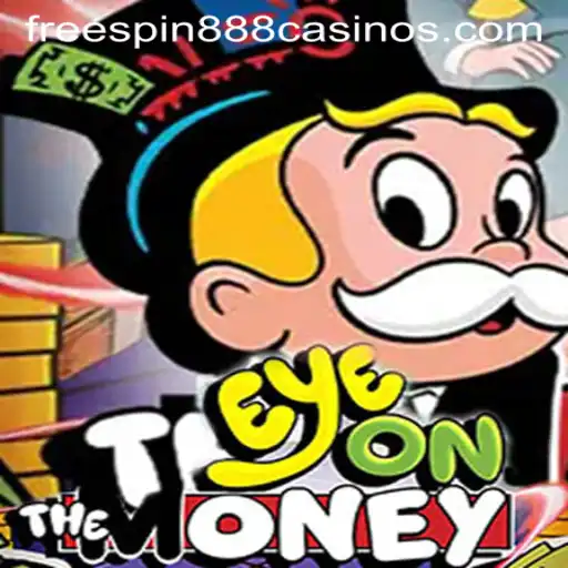 Dive into the World of EyeOnTheMoney: A Captivating Spin on Casino Gaming