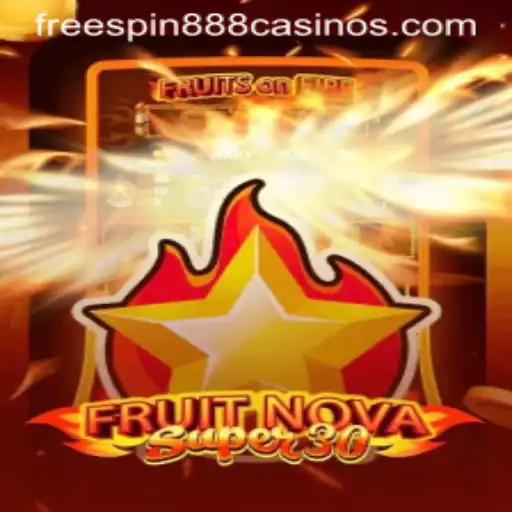 FruitrNovaSupe30: A Fresh Spin on Classic Casino Gaming