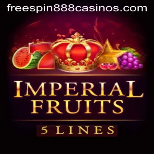 Discover the Exciting World of ImperialFruits5: Unlock the Power of FREESPIN888