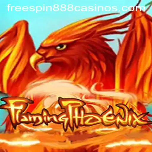 FlamingPhoenix: Soar into the Exciting World of Gaming With FREESPIN888