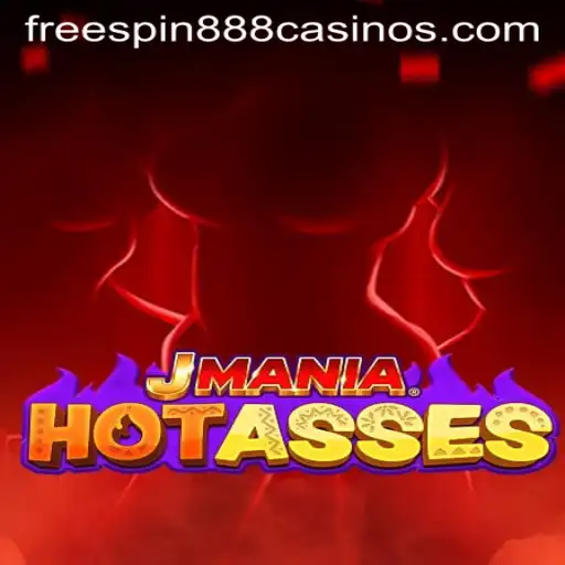 JManiaHotAsses: A Thrilling New Gaming Experience with FREESPIN888