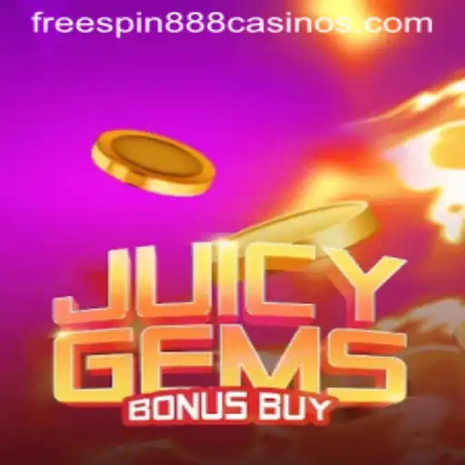Unveiling JuicyGemsBonusBuy: Discover the Thrilling World of FREESPIN888