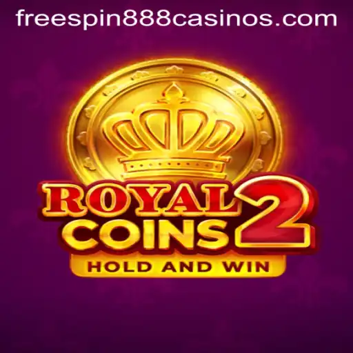 Discover the Alluring World of RoyalCoins2: Dive into Excitement with FREESPIN888