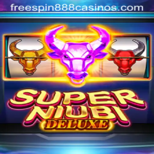 Exploring the Thrills of SuperNiubiDeluxe: A Comprehensive Guide